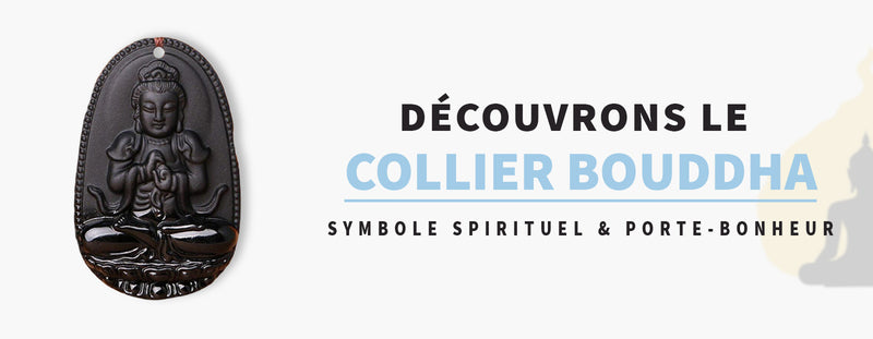 Le Collier Bouddha : Symbole Spirituel et Porte-Bonheur