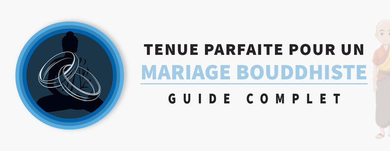 Tenue Parfaite pour un Mariage Bouddhiste : Le Guide Complet