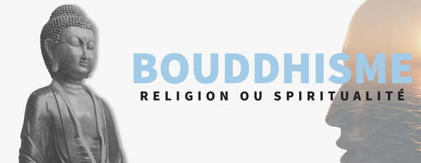 bouddhisme religion ou spiritualité