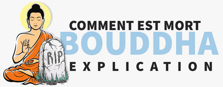 comment bouddha est mort ?